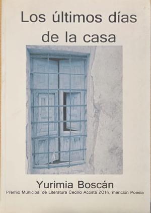 Los últimos días de la casa